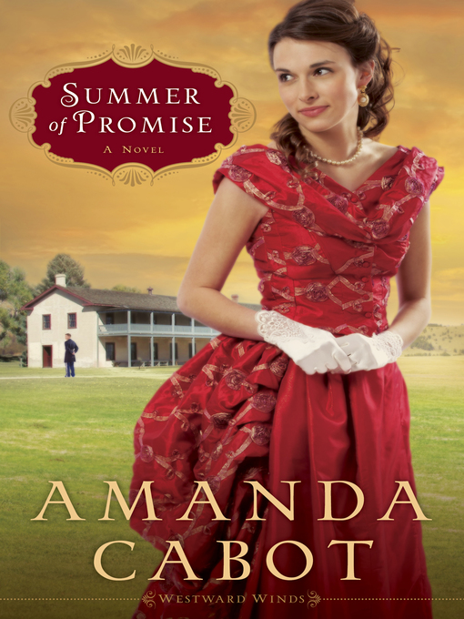 Title details for Summer of Promise by Amanda Cabot - Available